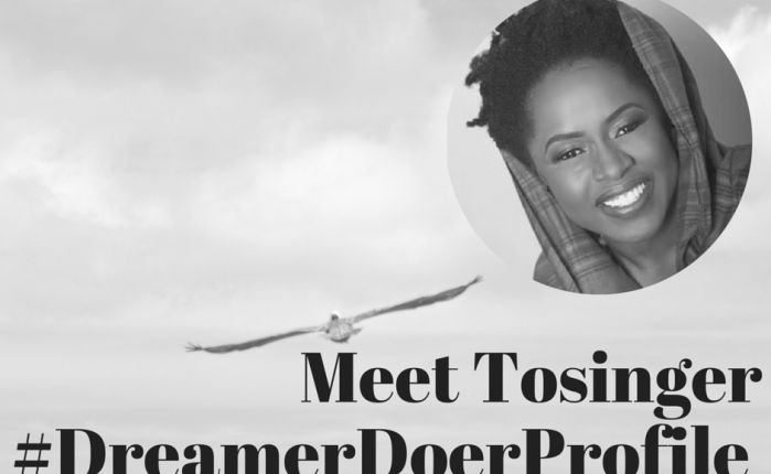 #DreamerDoerProfile: Meet Tosinger (@Tosinger)